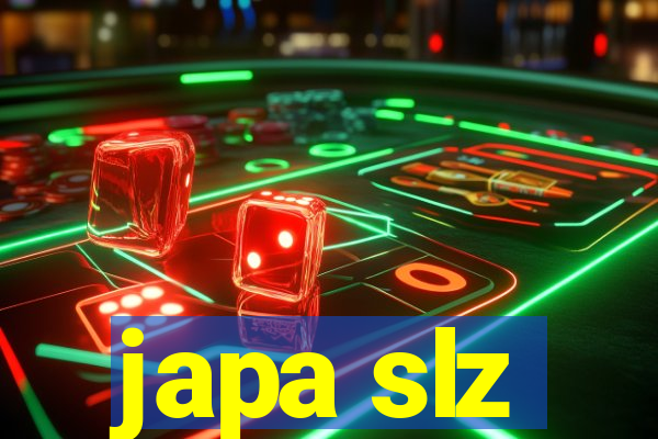 japa slz